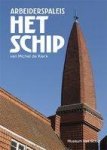 Ton Heijdra, Richelle Wansing - Arbeiderspaleis Het Schip