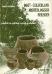 BORMAN, RUUD - Oost-Gelderland archeologisch bekeken