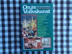 Haan - Onze volkskunst / druk 1
