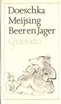 Meijsing, Doeschka - Beer en jager