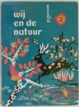 Gersom P, illustraties Voorn Ben van - Wij en de natuur 2