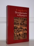 Pol, F. van der - De Reformatie te Kampen in de 16e eeuw