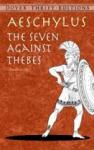 Aeschylus - The Seven Against Thebes
