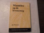 Overeem Jac. - Wandelen op de levensweg