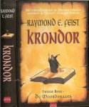 Feist Raymond E. .. Vertaald door Richard Heufkens Omslagillustraties Nico Keulers - Krondor Tweede boek - De Moordenaars