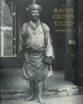 Michael Aris - The Raven Crown The Origins of Buddhist monarchy in Bhutan
