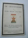 red. - De gravenserie in Zuid-West Pacific. Deel II. Het ereveld Menteng Poelo (Batavia) en het Columbarium met aula (tevens simultaankerk).
