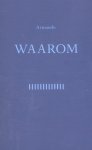 Armando - (1) Waarom