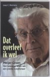 Jaap C. Riemens - Dat Overleef Ik Wel