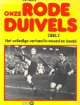 FRAIPONTS, J.N. - Onze Rode Duivels 1+2 -Het volledige verhaal in woord en beeld