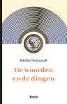 Michel Foucault - (1) De Woorden En De Dingen
