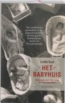 L. Knol - Het babyhuis Kinderen en ouders door oorlog en honger gescheiden