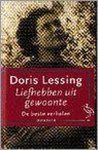 Doris Lessing - Liefhebben uit gewoonte
