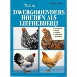 Hilbert Pater - Dwerghoenders Houden Als Liefhebberij
