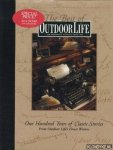 Smith, Todd W. - The Best of Outdoor life: one hundred years of classic stories