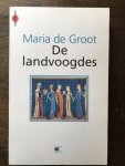 Groot, Maria de - De landvoogdes / druk 1