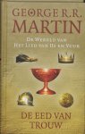 G.R.R. Martin - Wereld van Het Lied van IJs en Vuur