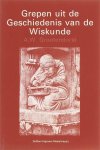 A.W. Grootendorst - Grepen uit de geschiedenis van de wiskunde