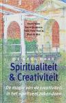 Rene Tissen Gerrit Broekstra, Hans Peter Roel,  Paul de Blot - Spiritualiteit en Creativiteit / de magie van de creativiteit in het spiritueel zakendoen