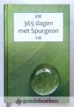 Spurgeon, C.H. - 365 dagen met Spurgeon --- Samengesteld uit nieuwe fragmenten voornamelijk uit zijn New Park Street Pulpit