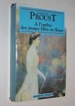 Proust, Marcel - A l`ombre des jeunes filles en fleurs