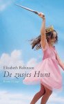 E. Robinson - De ware en wonderlijke avonturen van de zusjes Hunt