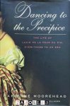 Caroline Moorehead - Dancing to the Precipice. The life of Lucie de la Tour du Pin, eyewitness to an Era