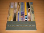 Wim Lavrijsen - In oorsprong verbonden. 15 kunstenaars uit Reusel-de Mierden