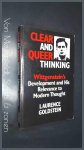 Goldstein, Laurence - Clear and queer thinking - Wittgenstein's development and his relevance to modern thought