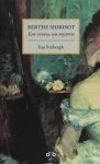 Stabergh, Ina. - Berthe Morisot. Een vrouw, een mysterie.