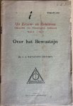 Wijnaendts Francken, Dr. C.J. - OVER HET BEWUSTZIJN. Uit Zenuw- en Zieleleven (Uitkomsten van Psychologisch Onderzoek), serie 1 - no. 7