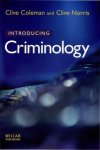 Clive Coleman, Clive Norris - Introducing Criminology Clive Coleman, Clive Norris - Introducing Criminology
