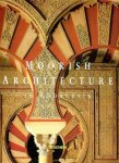 Marianne Barrucand - Moorish Architecture in Andalusia