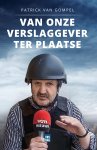 Patrick Van Gompel - Van onze verslaggever ter plaatse