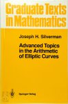 Joseph H. Silverman - Advanced Topics in the Arithmetic of Elliptic Curves