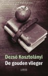 Dezso Kosztolanyi - De gouden vlieger