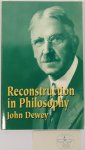 DEWEY, J. - Reconstruction in philosophy.