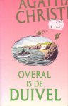 Christie, Agatha - Overal is de duivel