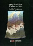 Itchika Tsujigahana - Tissus de LemiÃ¨re / Weefsels van Licht