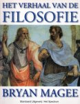 Bryan Magee - Het verhaal van de filosofie Bryan Magee - Het verhaal van de filosofie