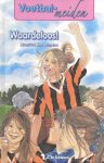 Henriette Kan Hemmink - Voetbalmeiden - Waardeloos!