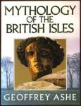 Ashe, Geoffrey - Mythology of the British Isles