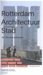 Piet Vollaard - Rotterdam architectuur stad