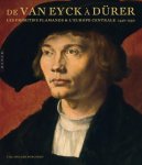 Till-Holger Borchert 31173 - De Van Eyck à Dürer les primitifs flamands & l'Europe centrale, 1430-1530
