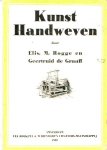  - KUNST HANDWEVEN - Elis. M. Roge, 1932 !, 176 blz.