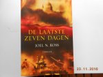 Joel N Ross - De laatste zeven dagen Joel N Ross - De laatste zeven dagen