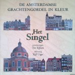 Tim Killiam - Het Singel: De Amsterdamse grachtengordel in kleur