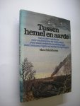 Schildkamp, Theo - Tussen hemel en aarde. Een ander vogelboek over nachtegalen en wielewalen, over zwaluwstenen en adelaarsgal, over mensen, vogels en andere hoogvliegers