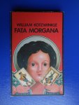 Kotzwinkle, William - Fata morgana