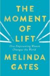 Melinda Gates - The Moment of Lift